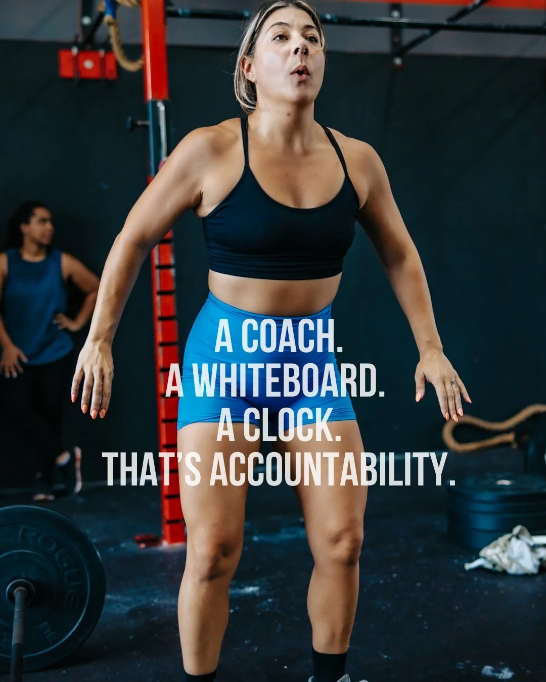 A COACH.

A WHITEBOARD.

A CLOCK.

THAT'S ACCOUNTABILITY.