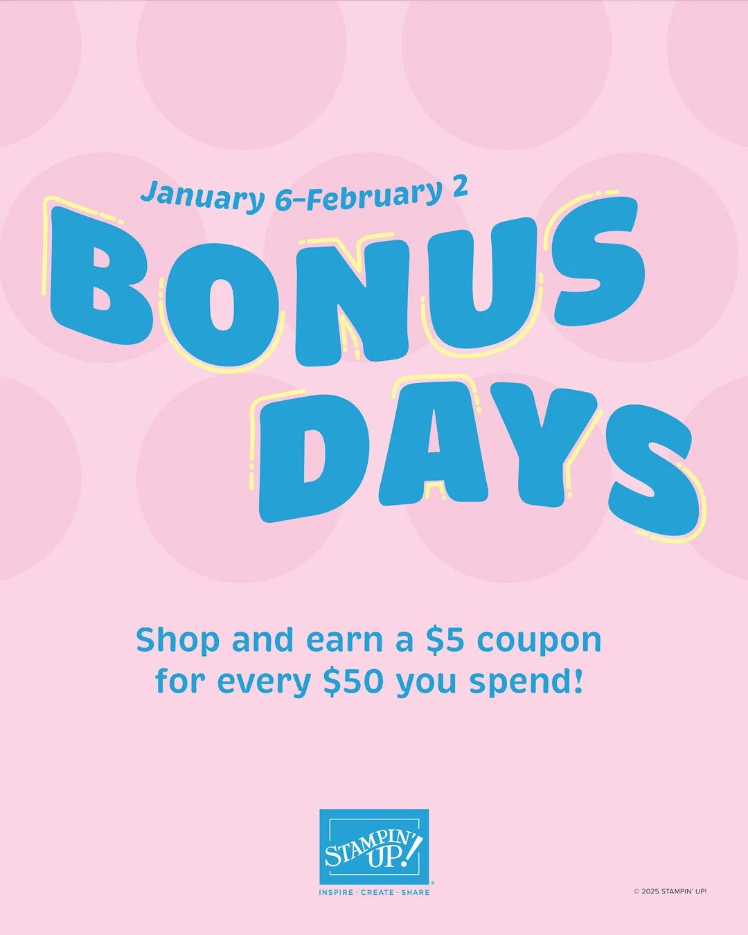 Stampin’ Up! Bonus Day Are Back: Turn Your Shopping Into Free Money!