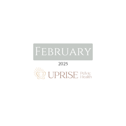 February: A Love Letter To My Pelvic Floor