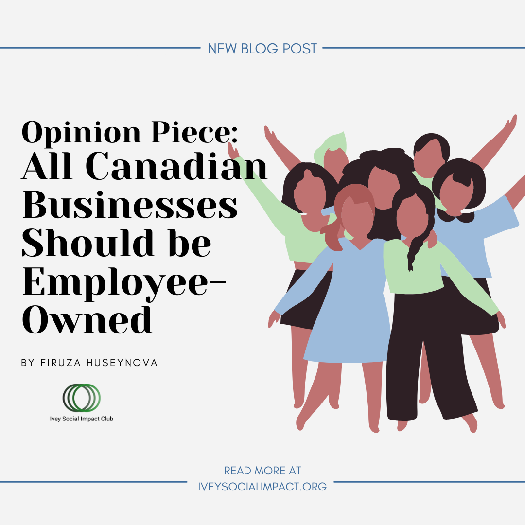 Opinion Piece: All Canadian Businesses Should Be Employee-Owned
