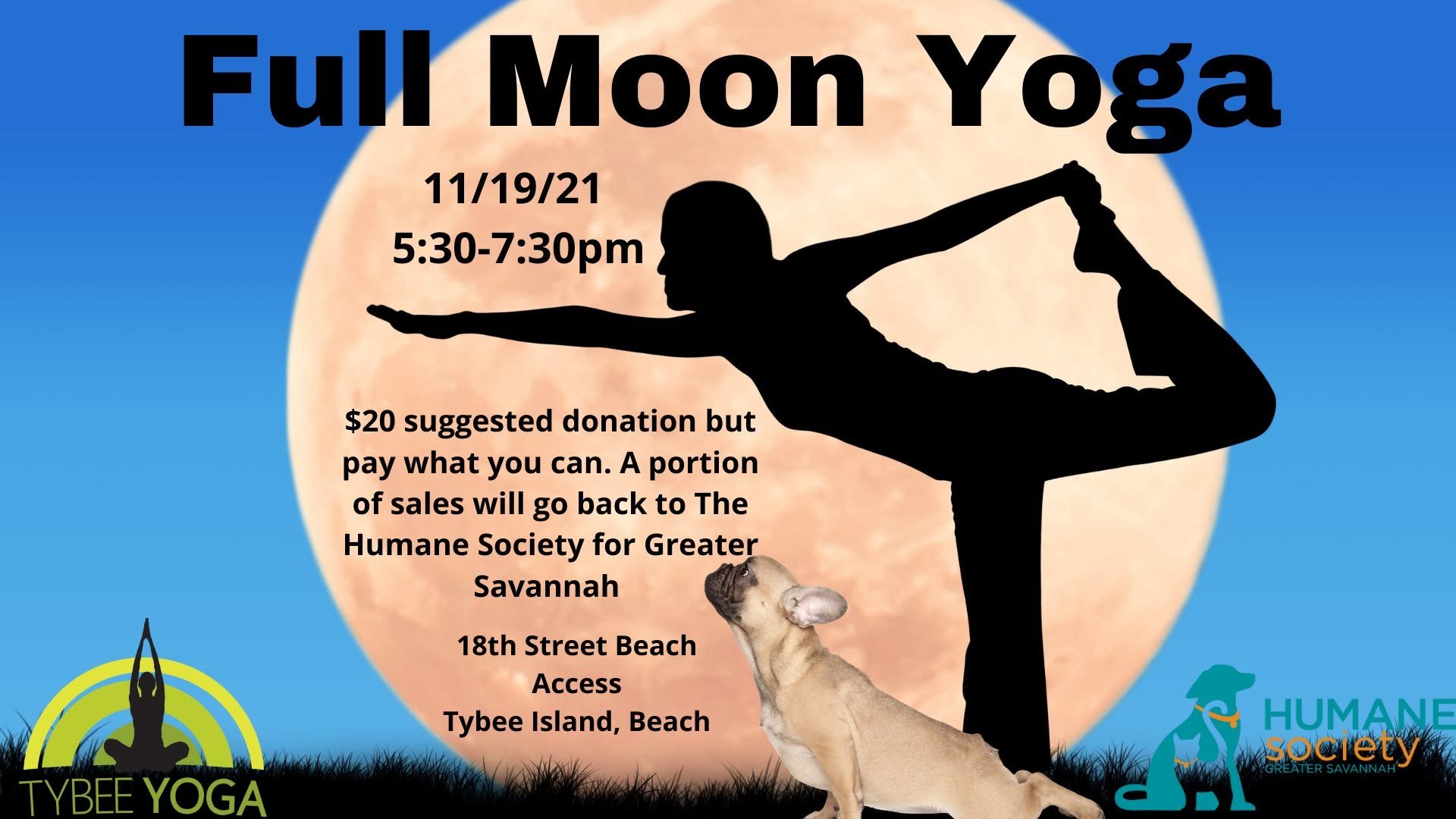 Silhouette of a person performing yoga against a large full moon with text promoting an event called 'Full Moon Yoga' scheduled for November 19, 2021, from 5:30 to 7:30 pm, at 18th Street Beach Access, Tybee Island, with a suggested donation of $20 b