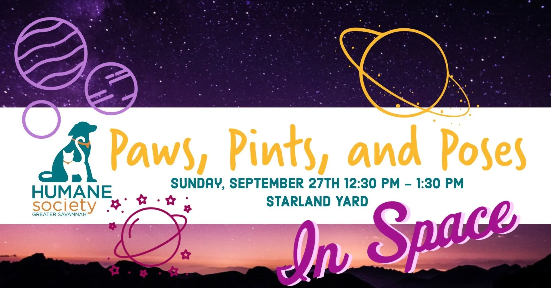 A digital flyer for a dog event by Humane Society Greater Savannah titled "Paws, Pints, and Poses." It features a starry night sky with planets and stars, with event details including date, time, and location at Starland Yard, and a graphic of a dog 