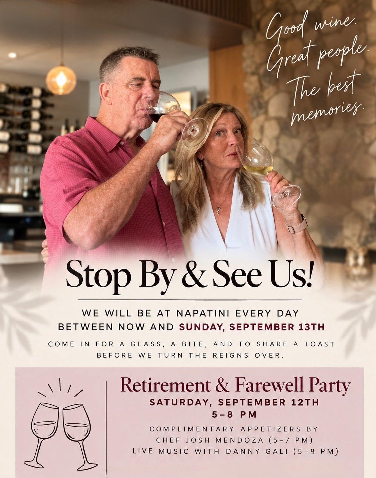 After an incredible chapter at Napatini, Lynn &amp; Gary getting ready to turn the reins over and start their next adventure. They&rsquo;ll be at Napatini every day between now and Sunday, September 13th, so come stop by, say hi, share a glass, and c