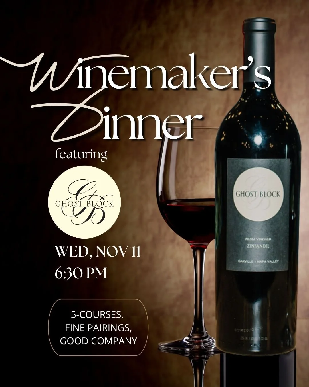 Napatini Winemaker Dinner featuring Ghost Block
