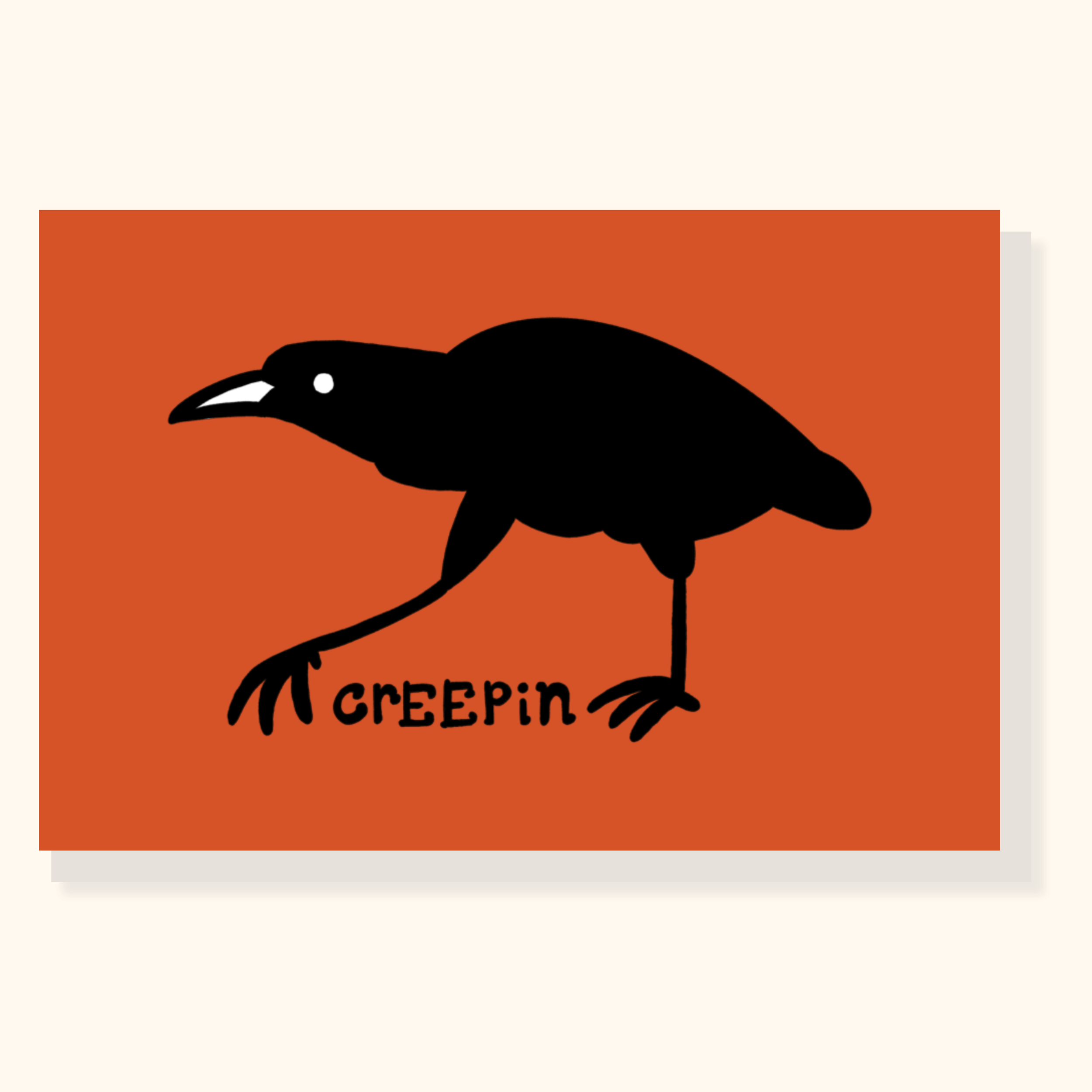 Creepin Print