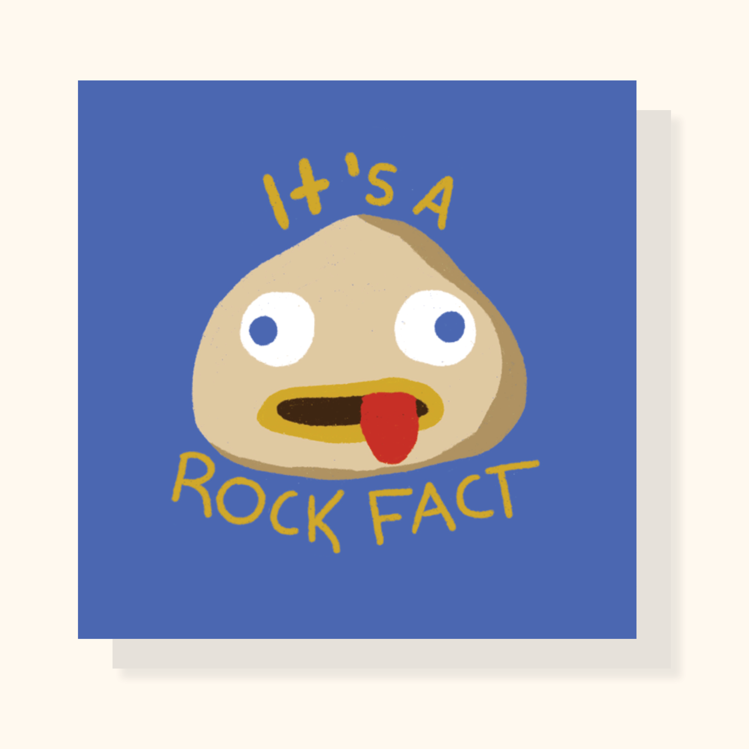 It's A Rock Fact Print