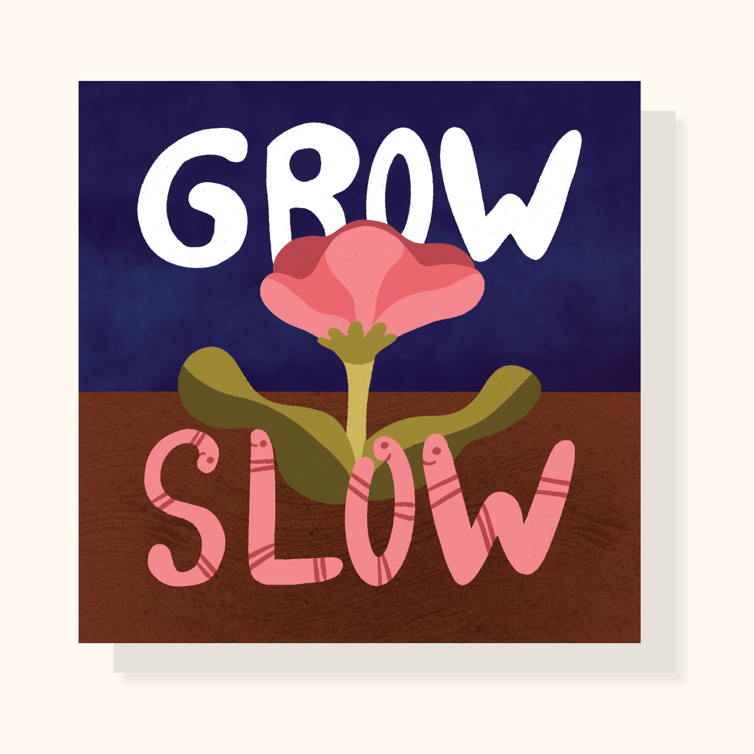 Grow Slow Print