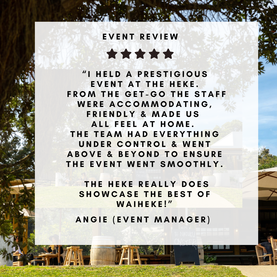 A transparent white overlay on a photo of an outdoor event space with tables, chairs, and umbrellas, surrounded by trees, with a quote about an event at The Heke from Angie, the event manager.