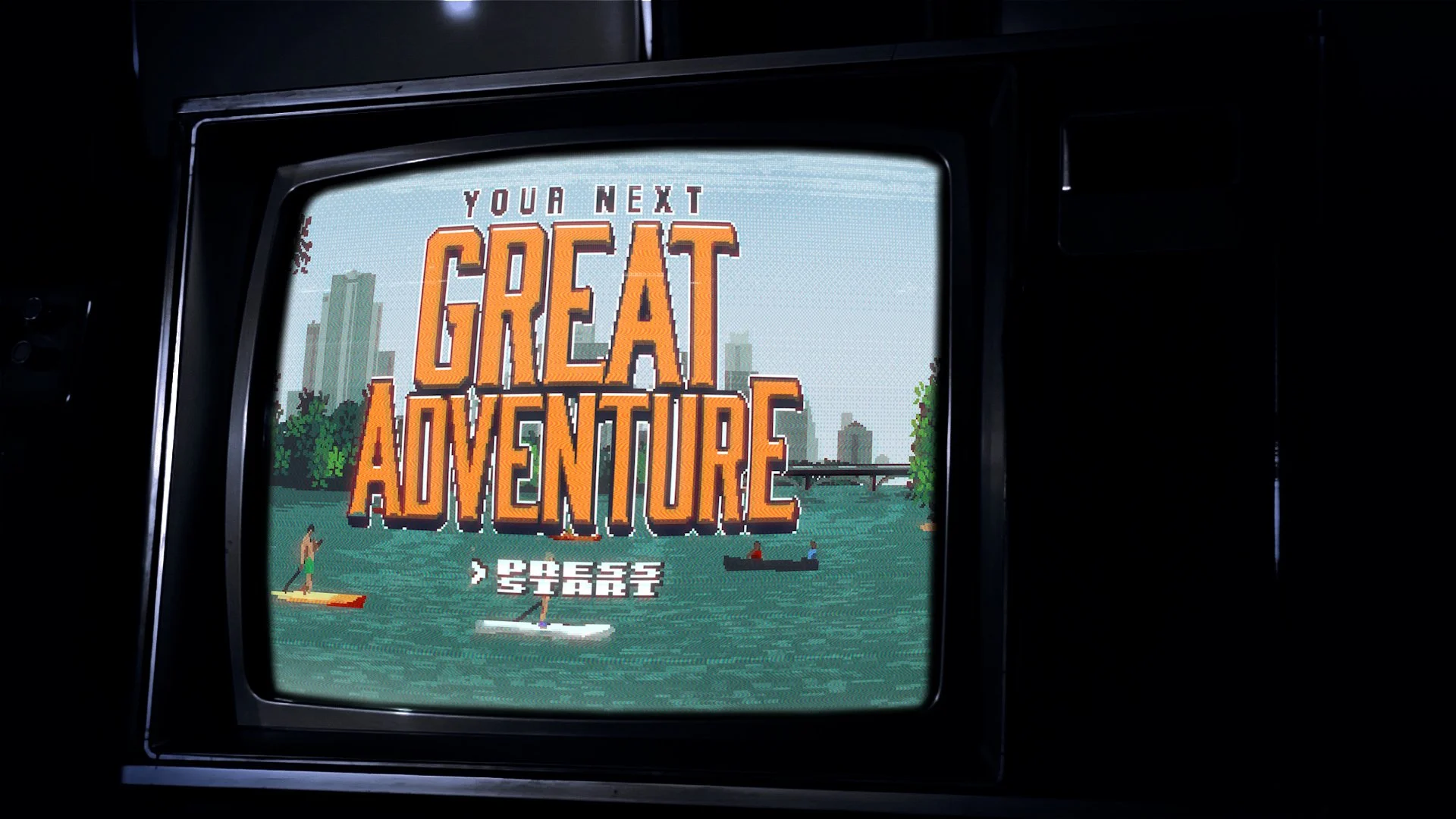 Your Next Great Adventure
