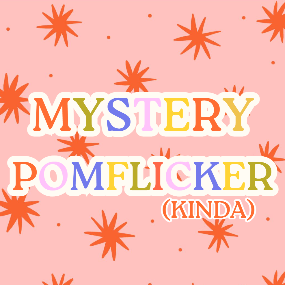 Mystery Pomflicker (Kinda)