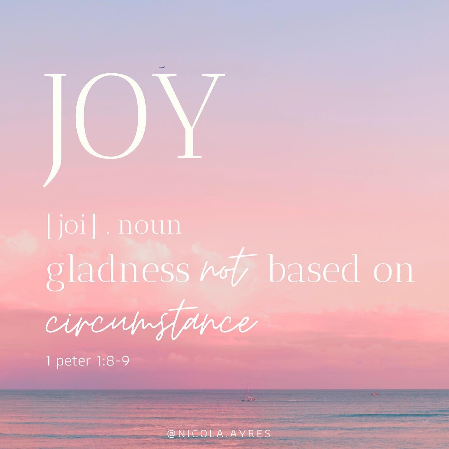 Joy stands in contrast to happiness. Joy does not depend on circumstances or outward happenings, but rather has its springs deep down inside.

Joy is the quiet, confident assurance of God&rsquo;s love and work in our lives, the certainty that He will