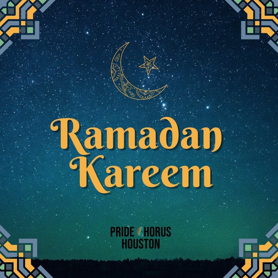 Happy Ramadan to all who celebrate! We wish you a meaningful fast and a happy month with family and friends. 

#pridechorus #pridechorushouston #pridechorushtx⁠ #pride #pridemonth #music #lgbtq #queer #gaychorus #houston #texas⁠ #lgbt #lgbtqequality 