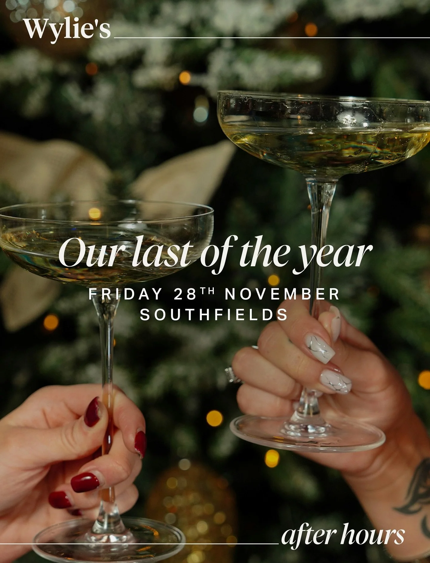 Celebrate with us next Friday at our final &lsquo;Wylie&rsquo;s After Hours&rsquo; of the year 🍾🎄

Doors open from 6pm and as usual we&rsquo;ll be serving great wines, craft beers, festive cocktails &amp; delicious small plates (maybe even a mince 