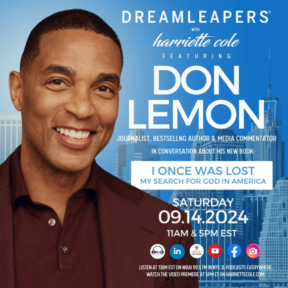 Dreamleapers® with Harriette Cole: Don Lemon - Video Premiere