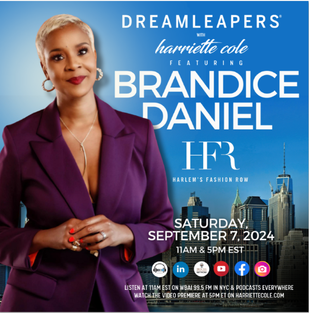 Dreamleapers® with Harriette Cole: Brandice Daniel