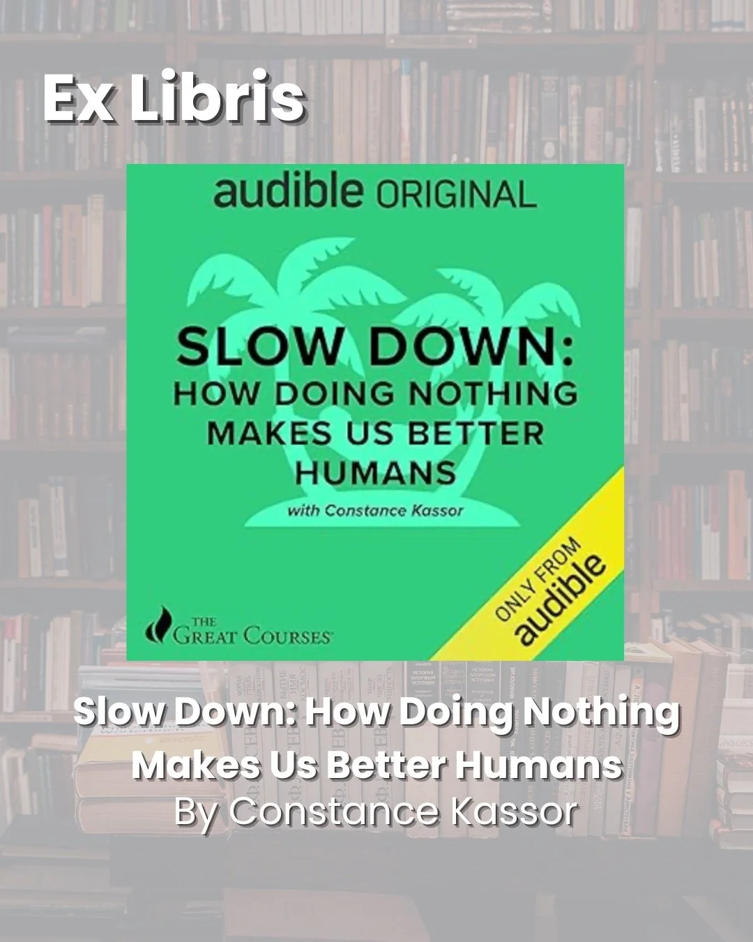 This month for Ex Libris, where I share what's on my reading list 📚 I want to share Slow Down: How Doing Nothing Makes Us Better Humans by Constance Kassor.

In a world of fast-paced living, high ambition, evolving technology, and constant motion, w