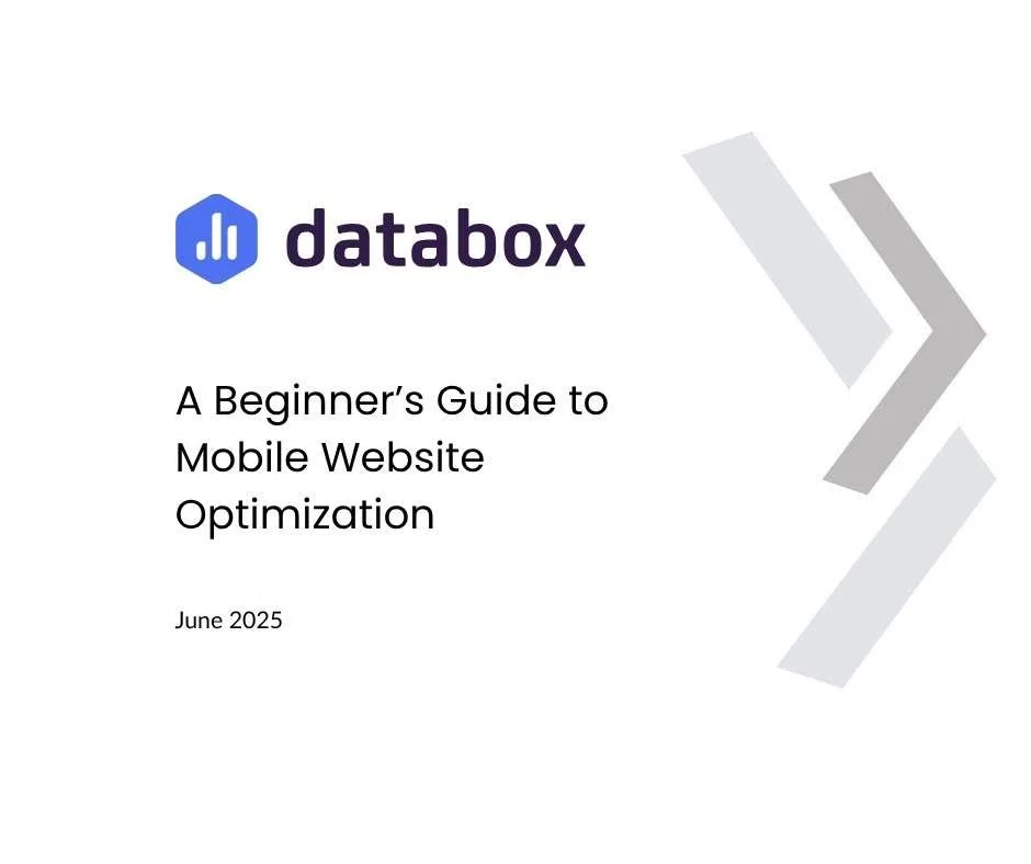 Databox — A Beginner's Guide to Mobile Website Optimization