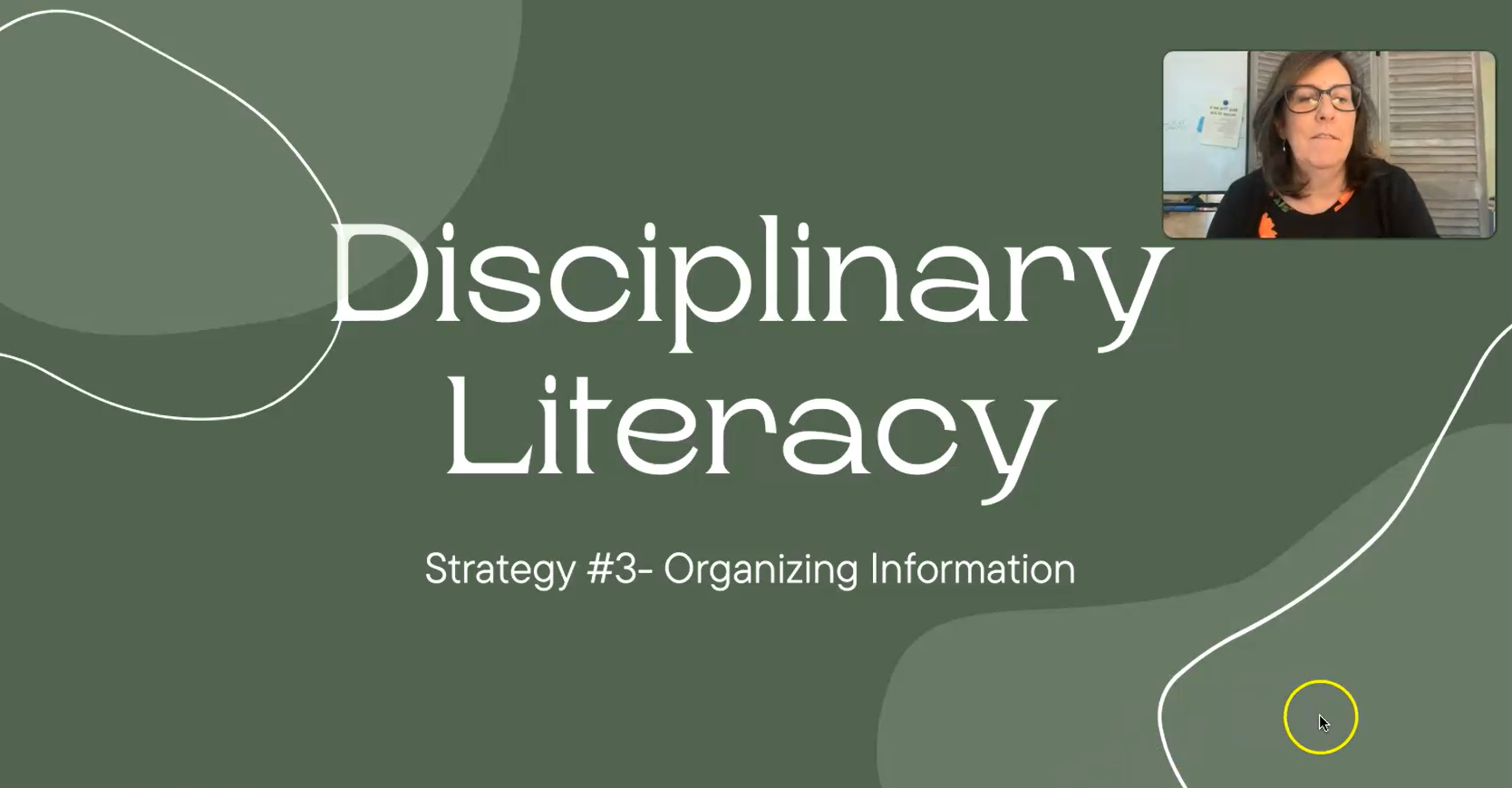 Disciplinary Literacy, Pt 3 - Organizing Information