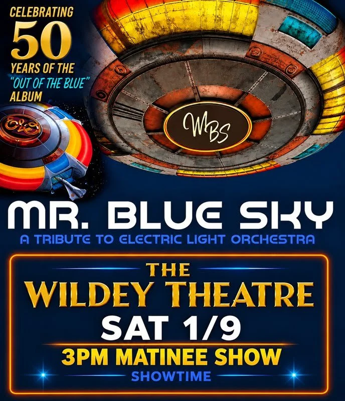 Mr. Blue Sky “A Tribute to Electric Light Orchestra” at Wildey Theater - Saturday 1/9 Matinee Show