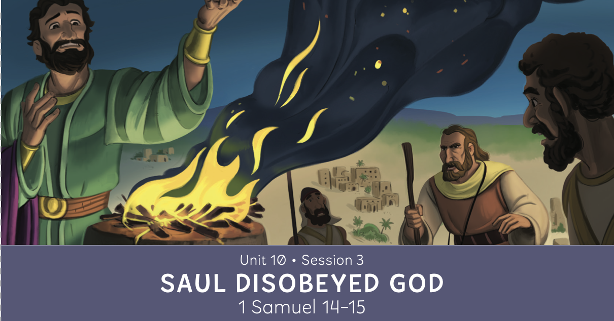 Saul Disobeyed God