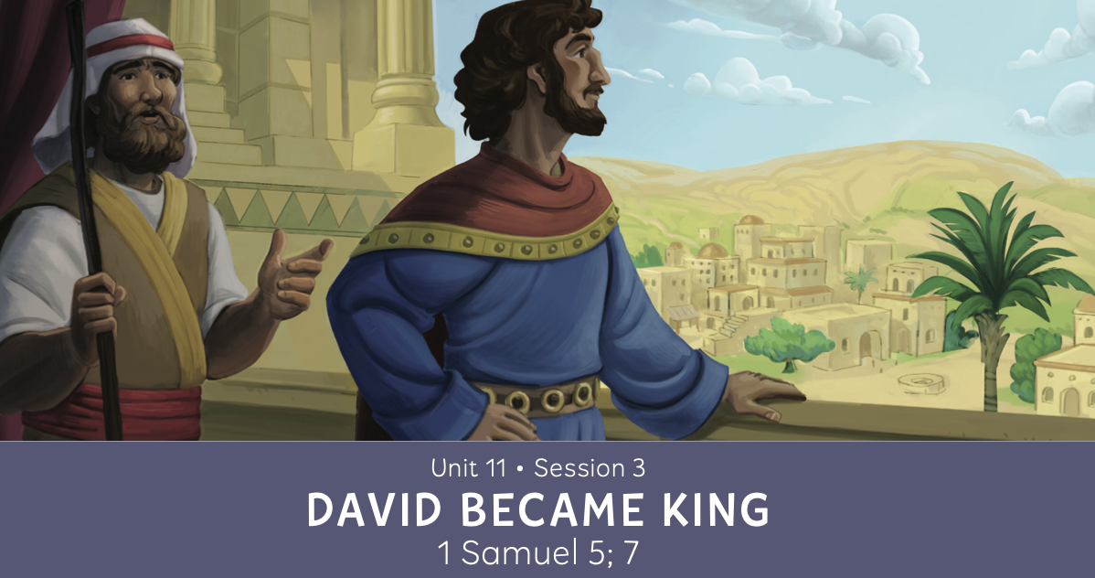 David Became King