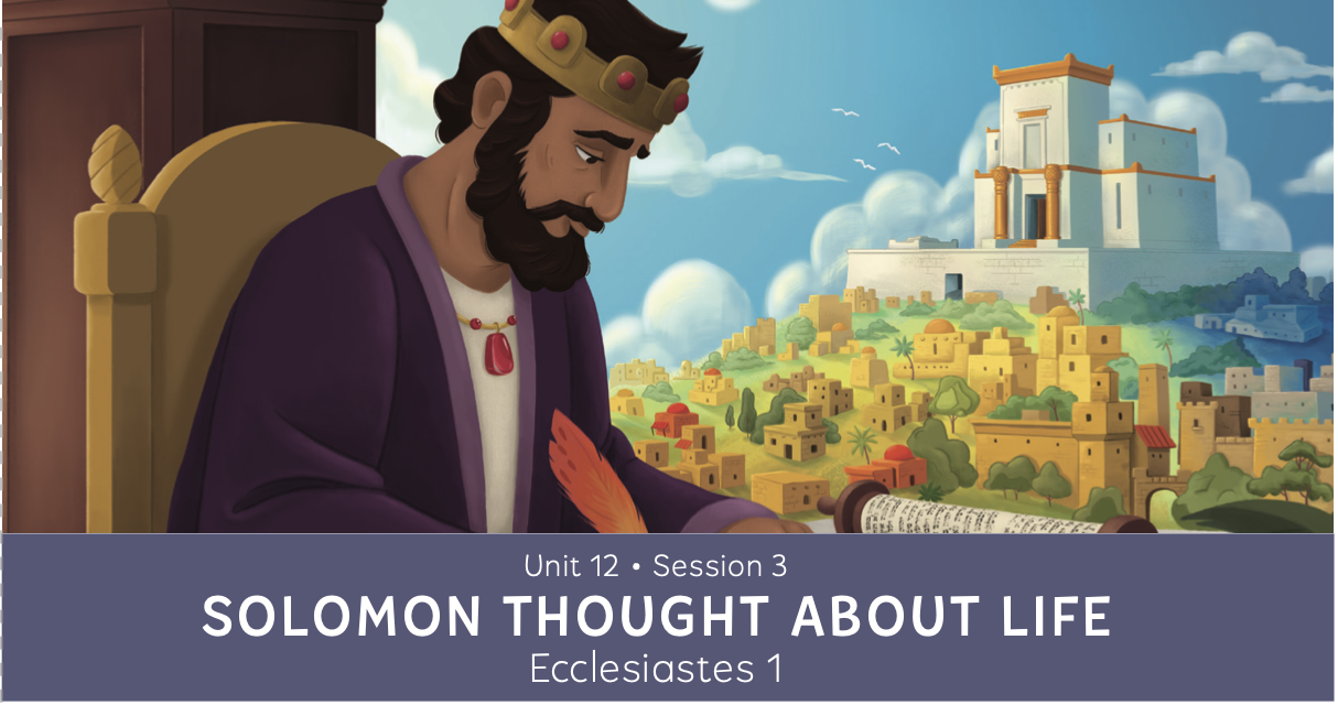 Solomon Thought About Life