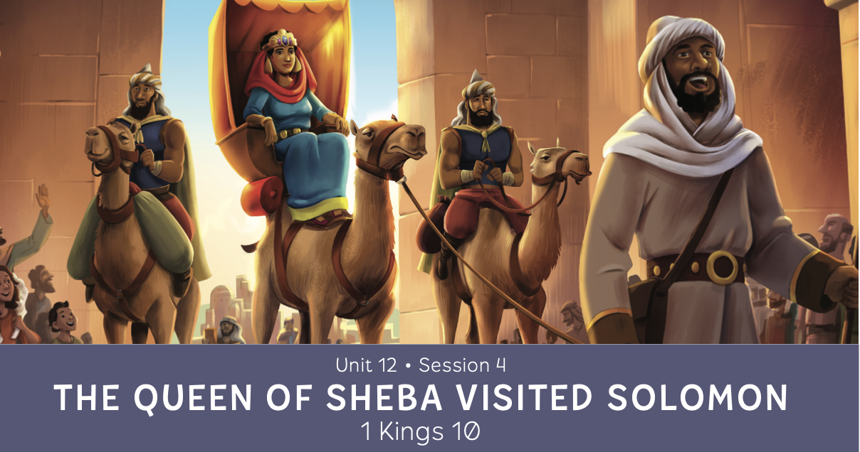 The Queen of Sheba Visited Solomon