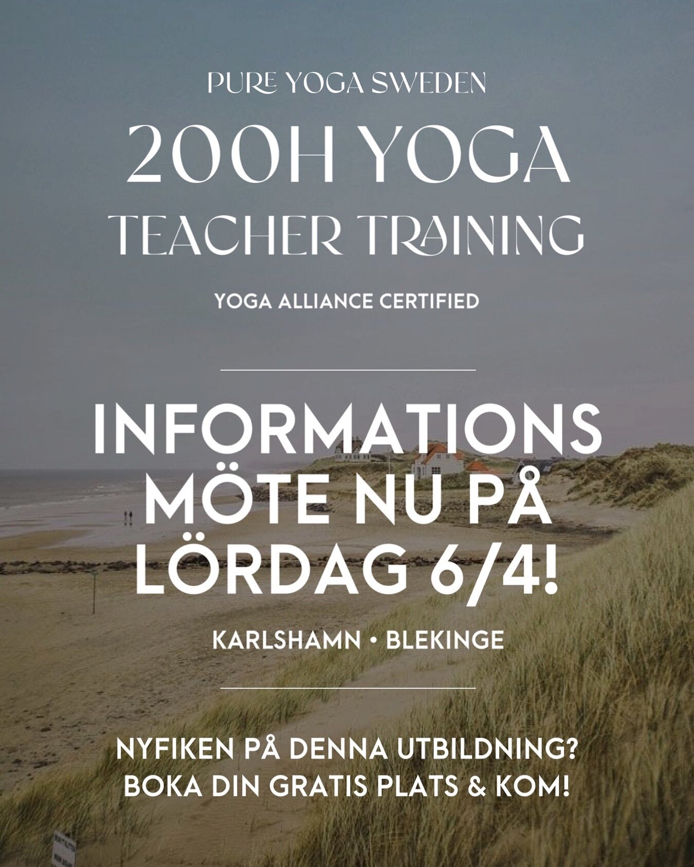 Nu p&aring; l&ouml;rdag den 6:e april kl. 15:00-16:15 bjuder vi in DIG som &auml;r nyfiken p&aring; v&aring;r 200-timmars Yoga Alliance certifierade yoga utbildning - plus du som redan skickat in din ans&ouml;kan - till v&aring;r studio i Karlshamn f
