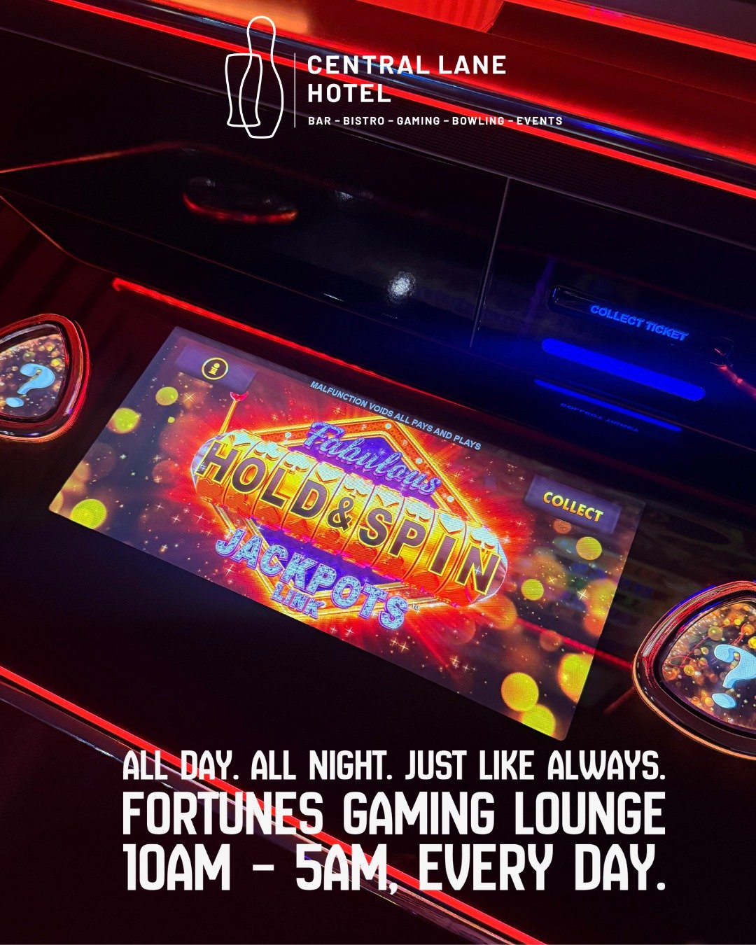 All day. All night. It&rsquo;s what we do.
Open 10am &ndash; 5am, every day in the Fortunes Gaming Lounge.

With new games, new machines and fresh jackpots now in play, there&rsquo;s even more reason to drop in.

www.centrallanehotel.com.au