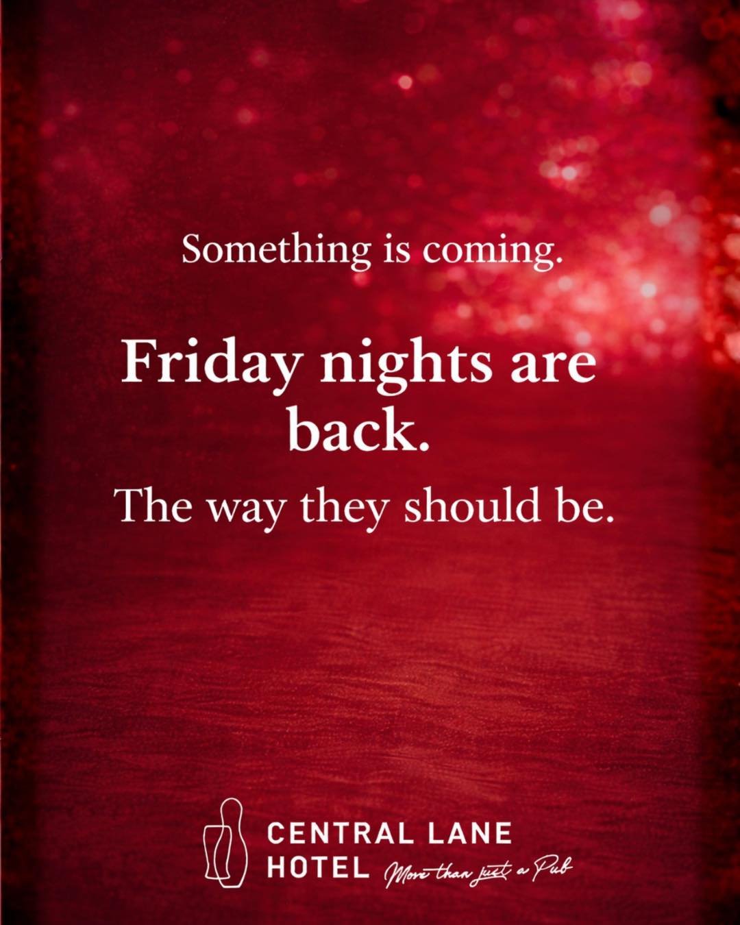 Something's coming back to Friday nights..

More to come..

www.centrallanehotel.com.au