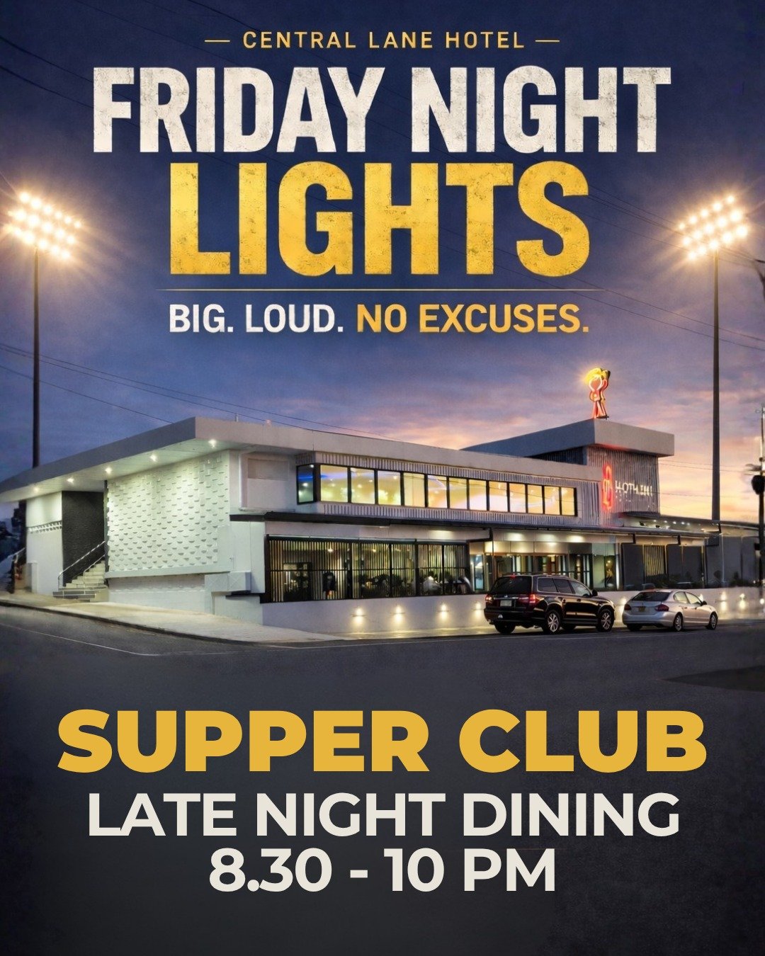 Not ready to call it early on a Friday night?
Friday Night Lights Supper Club with late night dining from 8.30pm - 10pm.