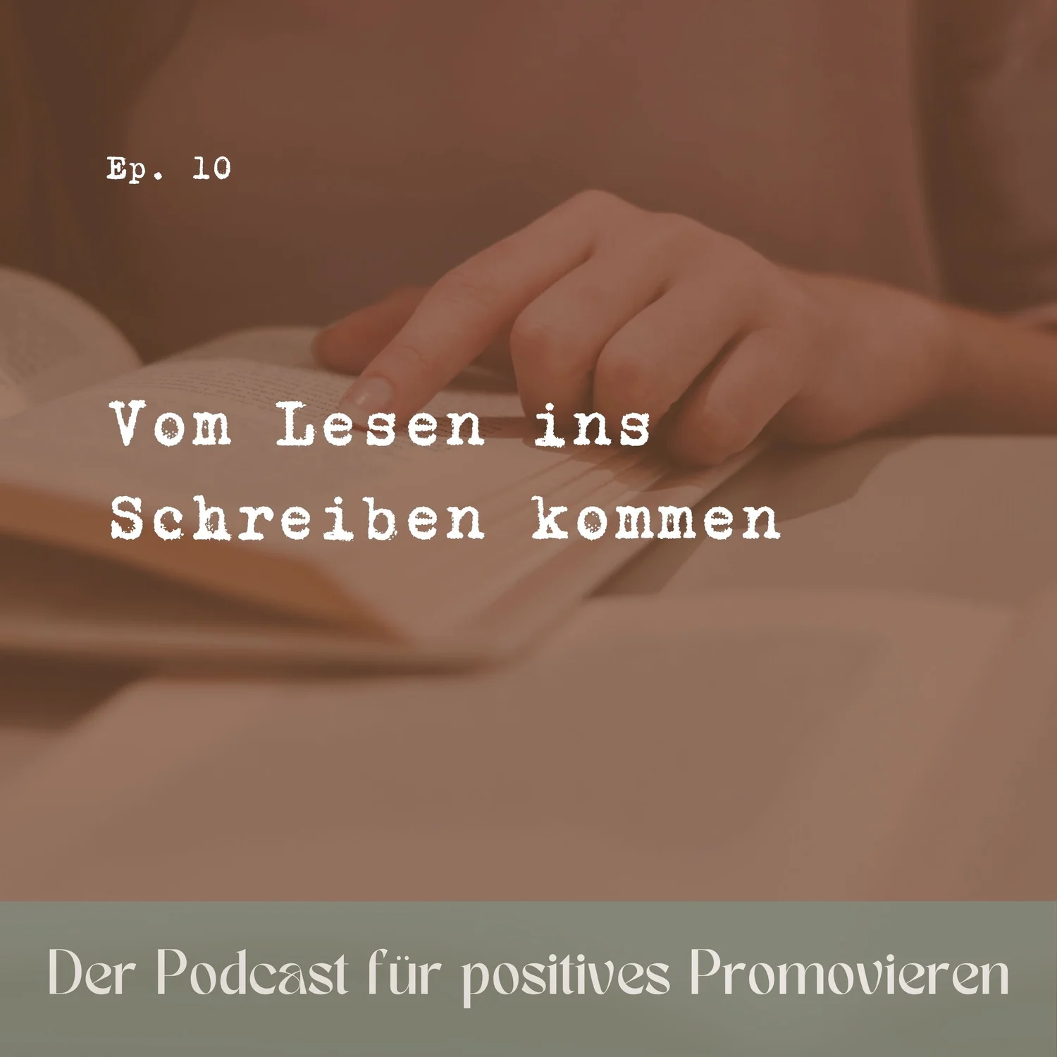 10 - Vom Lesen ins Schreiben kommen episode artwork