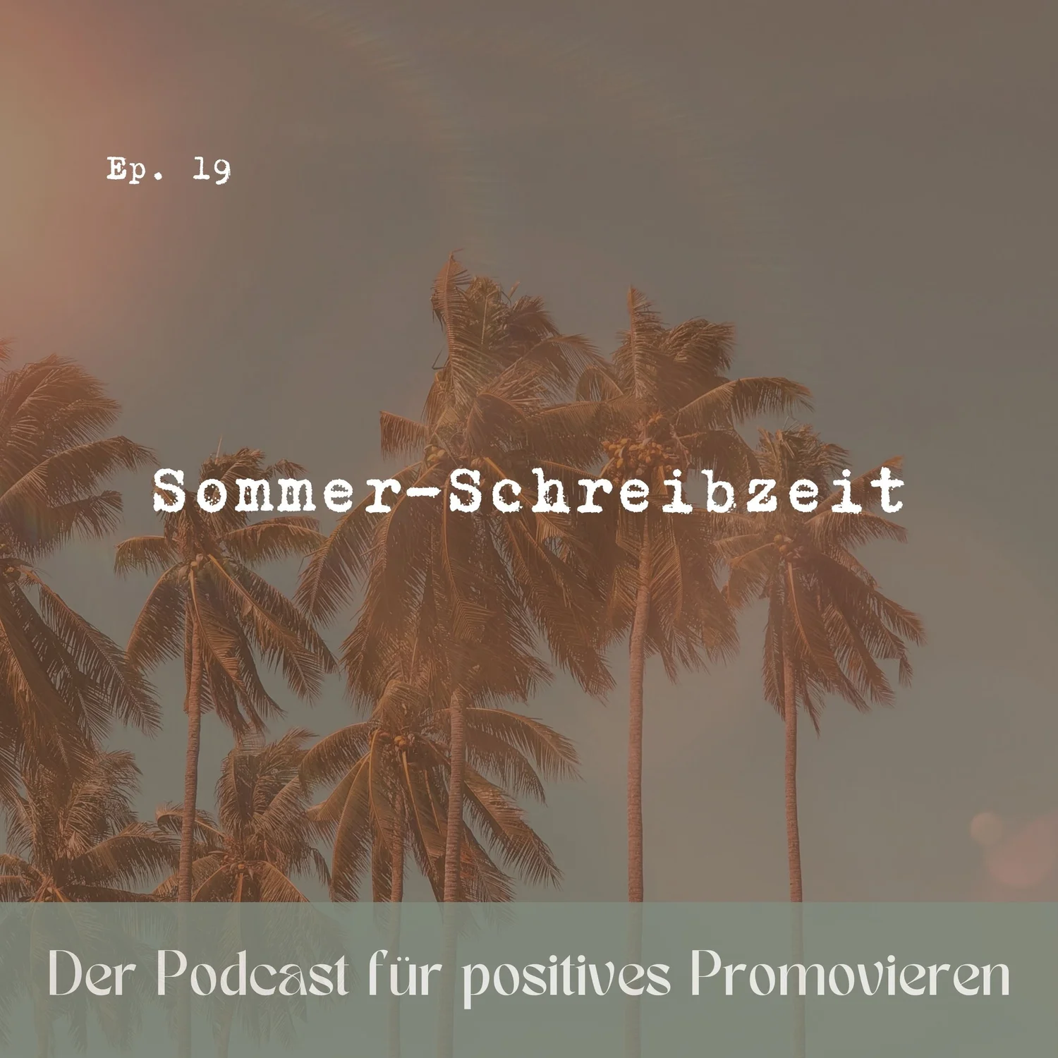 19 - Sommer-Schreibzeit ☀️