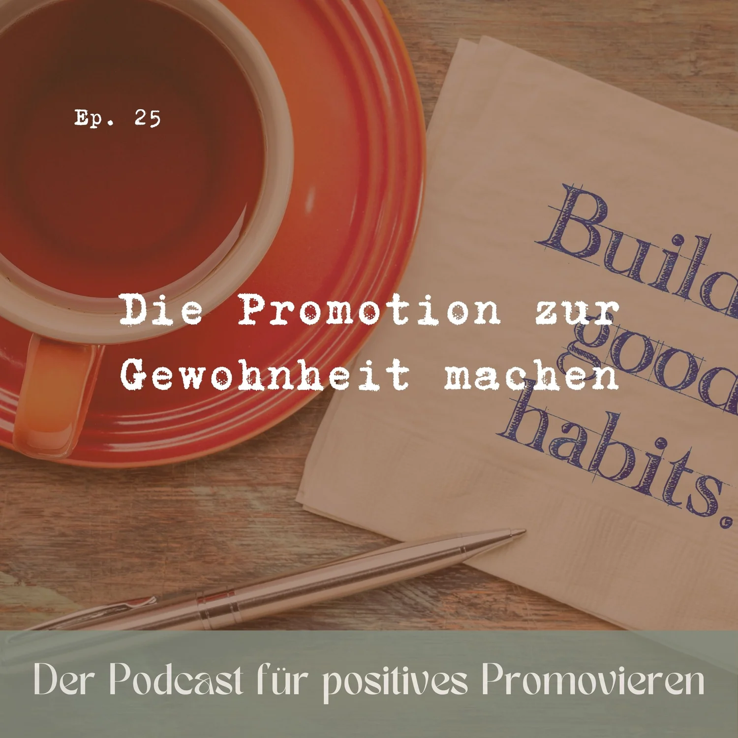 25 - Arbeitsroutine schaffen