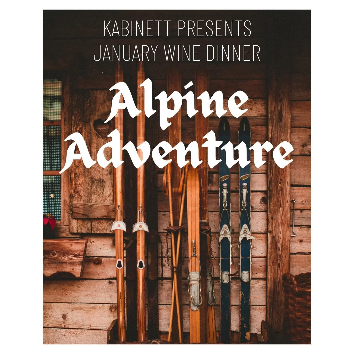Announcing our January wine dinner: An Alpine Adventure!  What better way to celebrate being in the icy grip of winter than wonderful warming reds, comforting courses, and companionship.

We&rsquo;re bringing the cozy ski chalet vibes to Easton for o