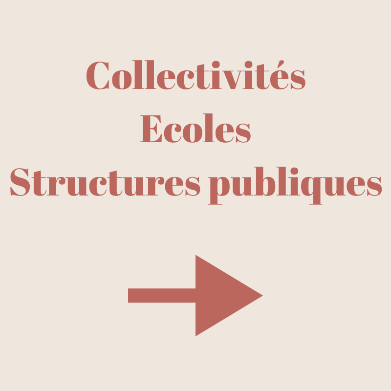Collectivités, écoles, structures publiques