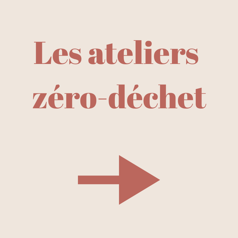 Les ateliers zéro déchet