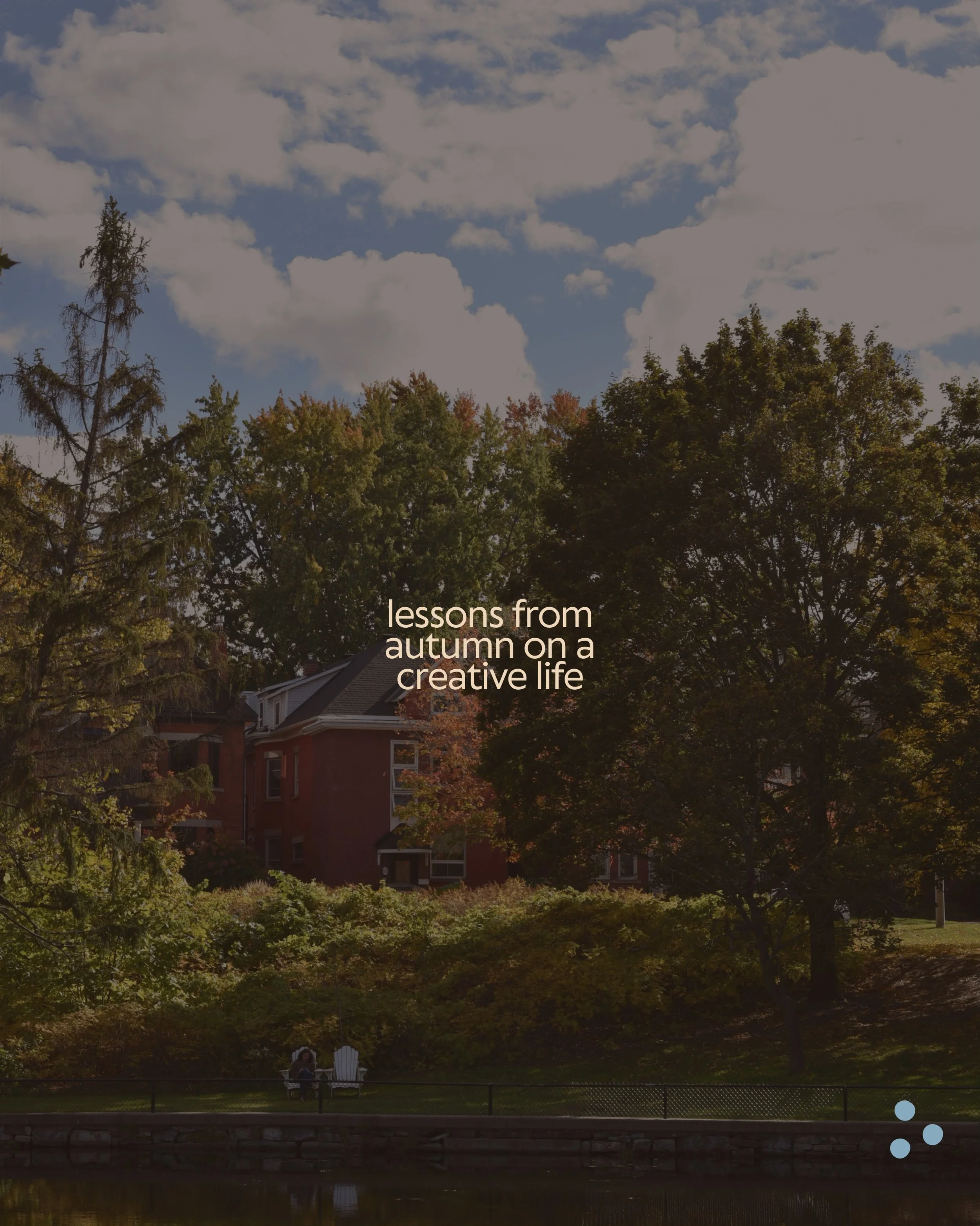 Fall is officially here, I feel it in my bones 🥶 🍁🍂

Now it becomes important to lean into cycles and trust in the gift of renewal. A few fall inspired reminders that making space for your creative self is a way of becoming more of who you are, an
