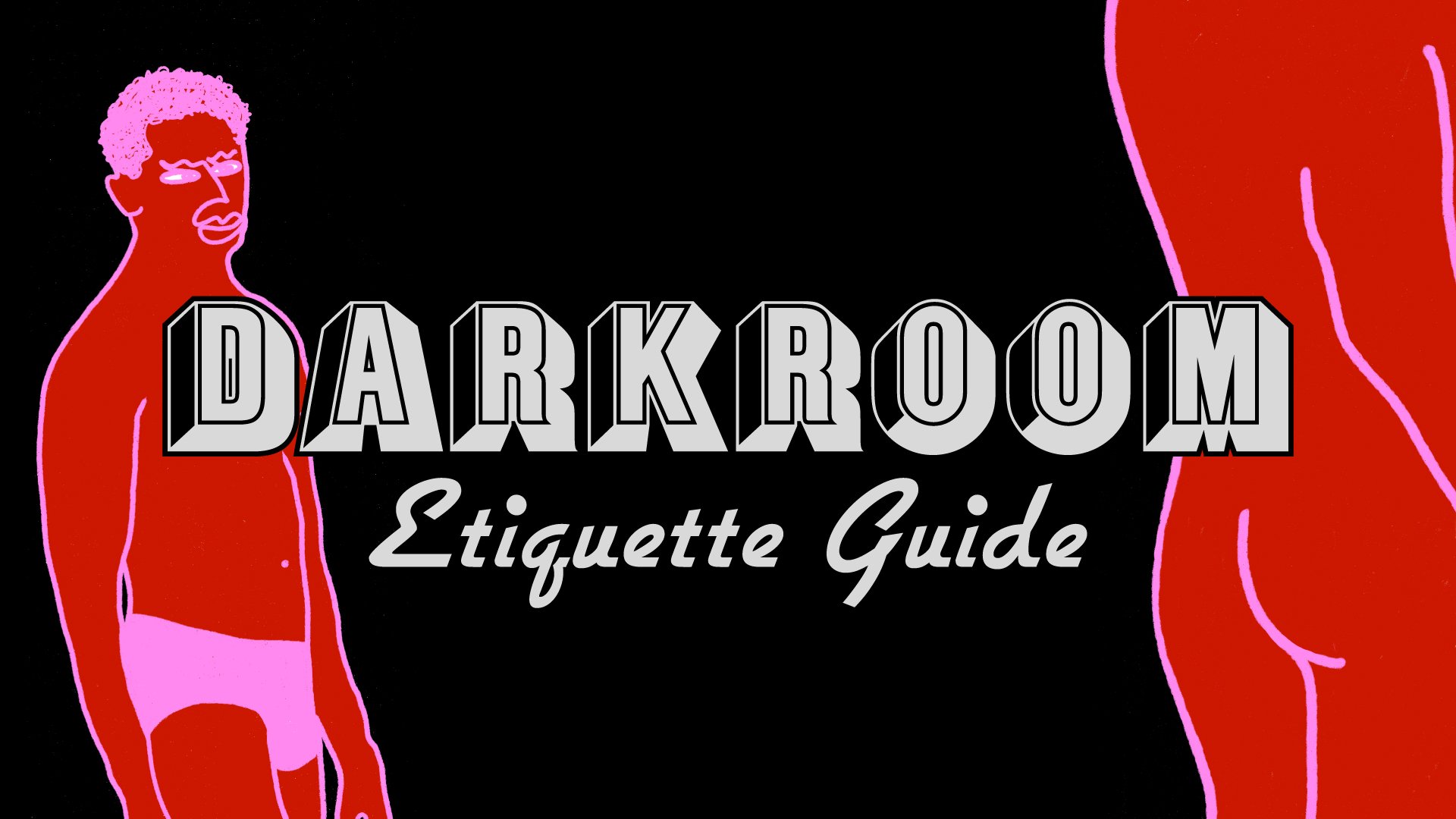 Darkroom Etiquette Guide