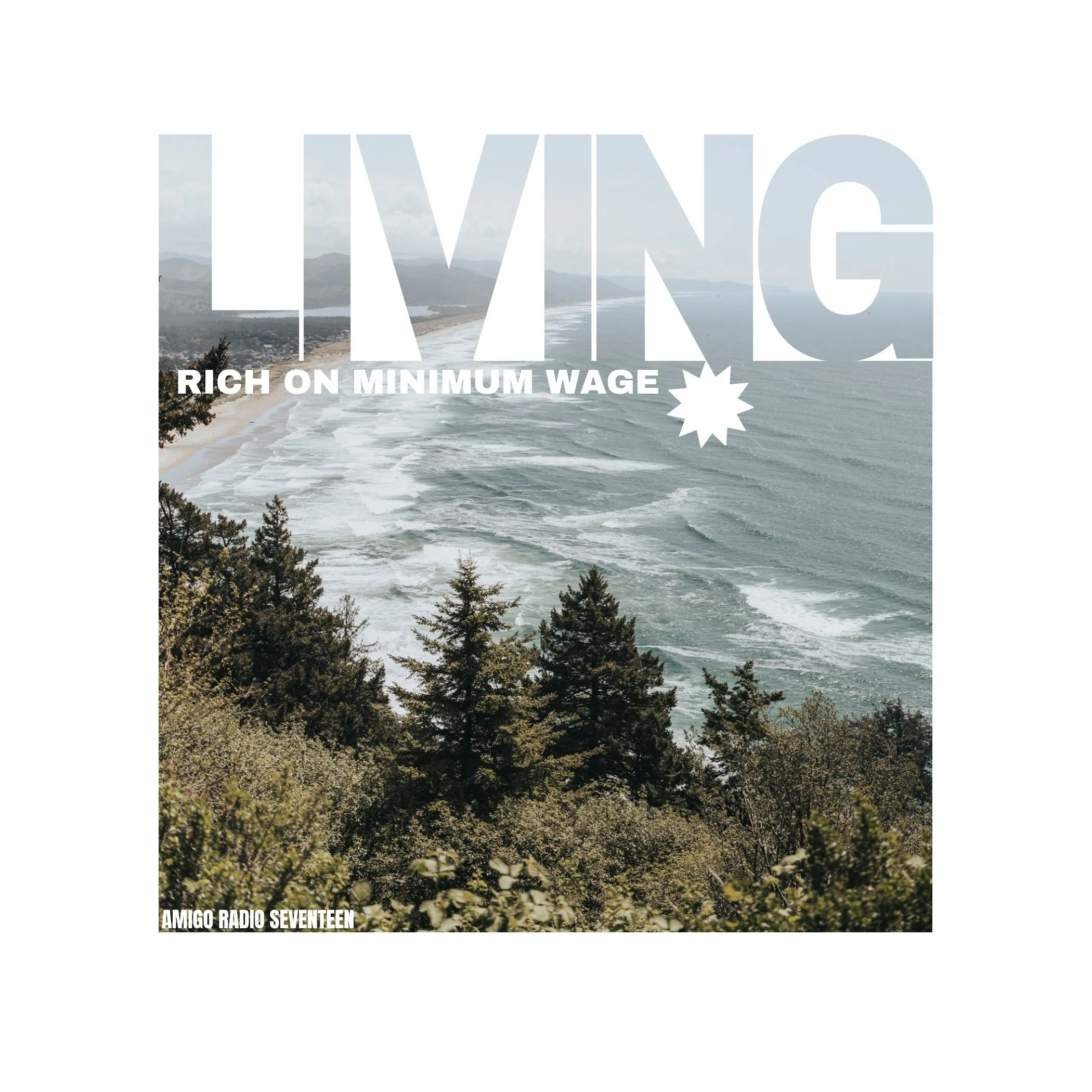 Amigo Radio, Vol 17: Living Rich on Minimum Wage