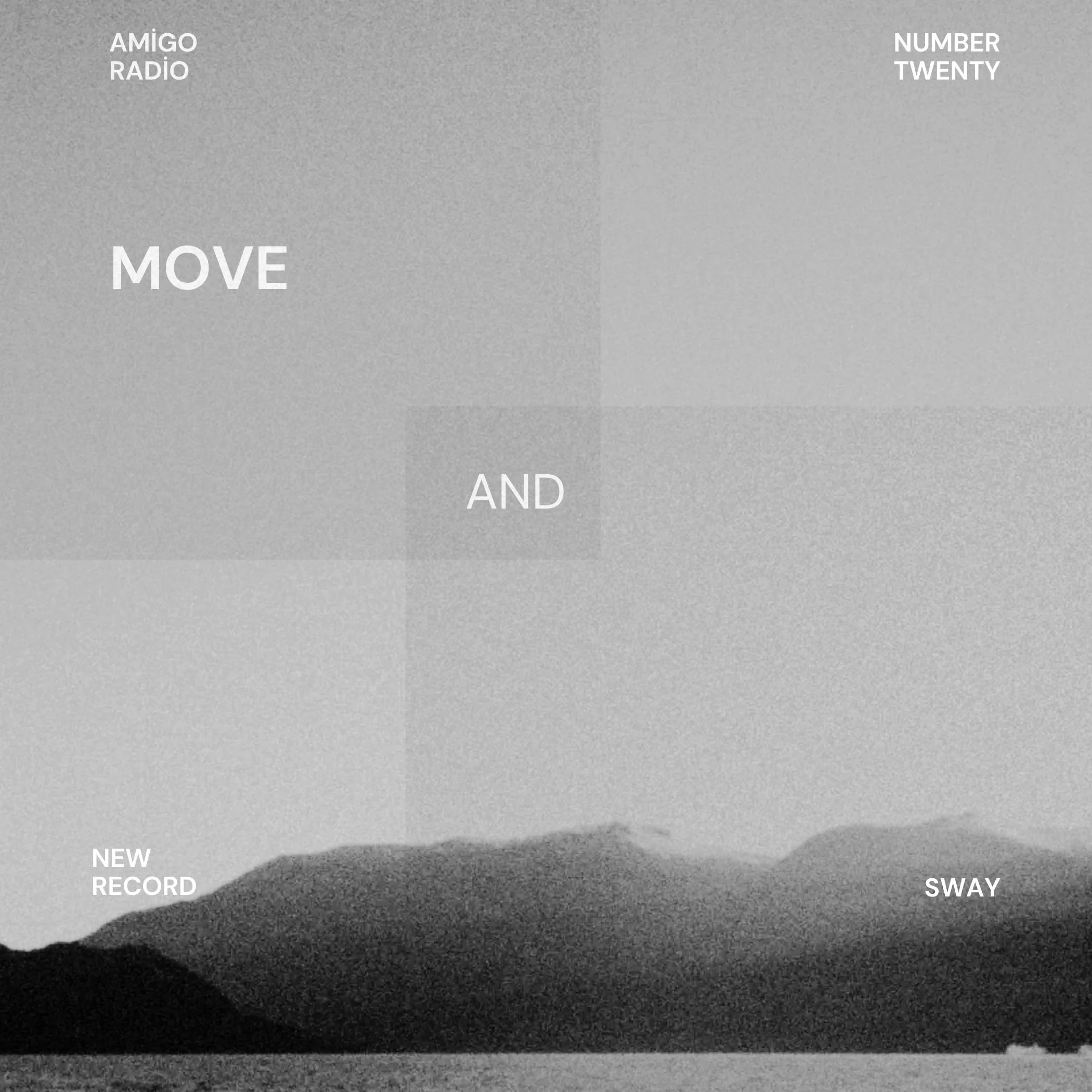 Amigo Radio, Vol 20: Move and Sway