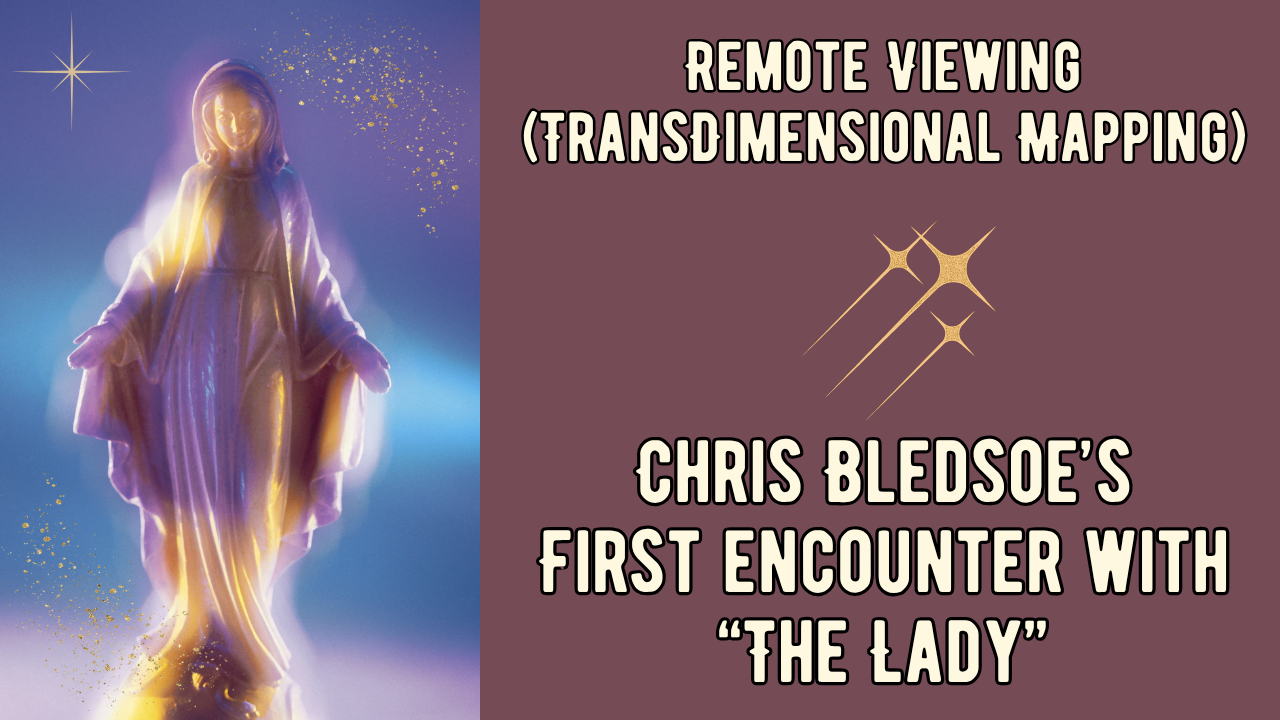 TransDimensional Mapping Chris Bledsoe and The Lady