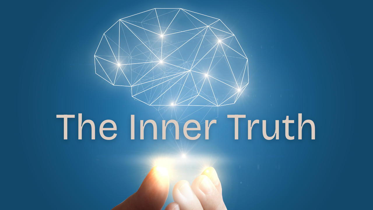 The Inner Truth