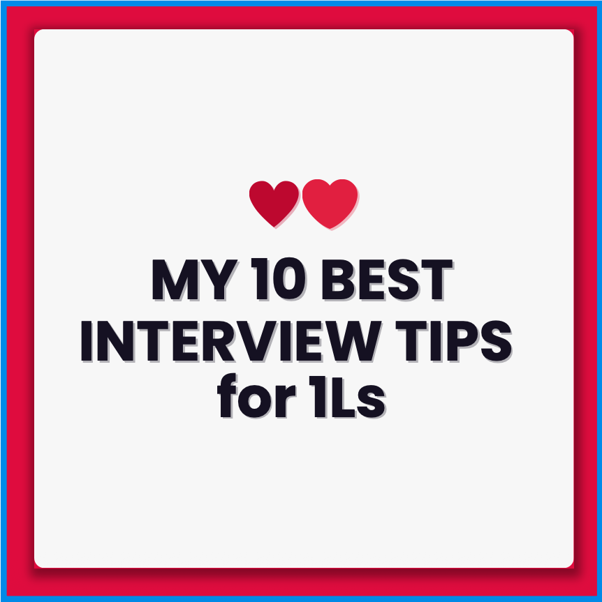 10 best interview tips for 1Ls