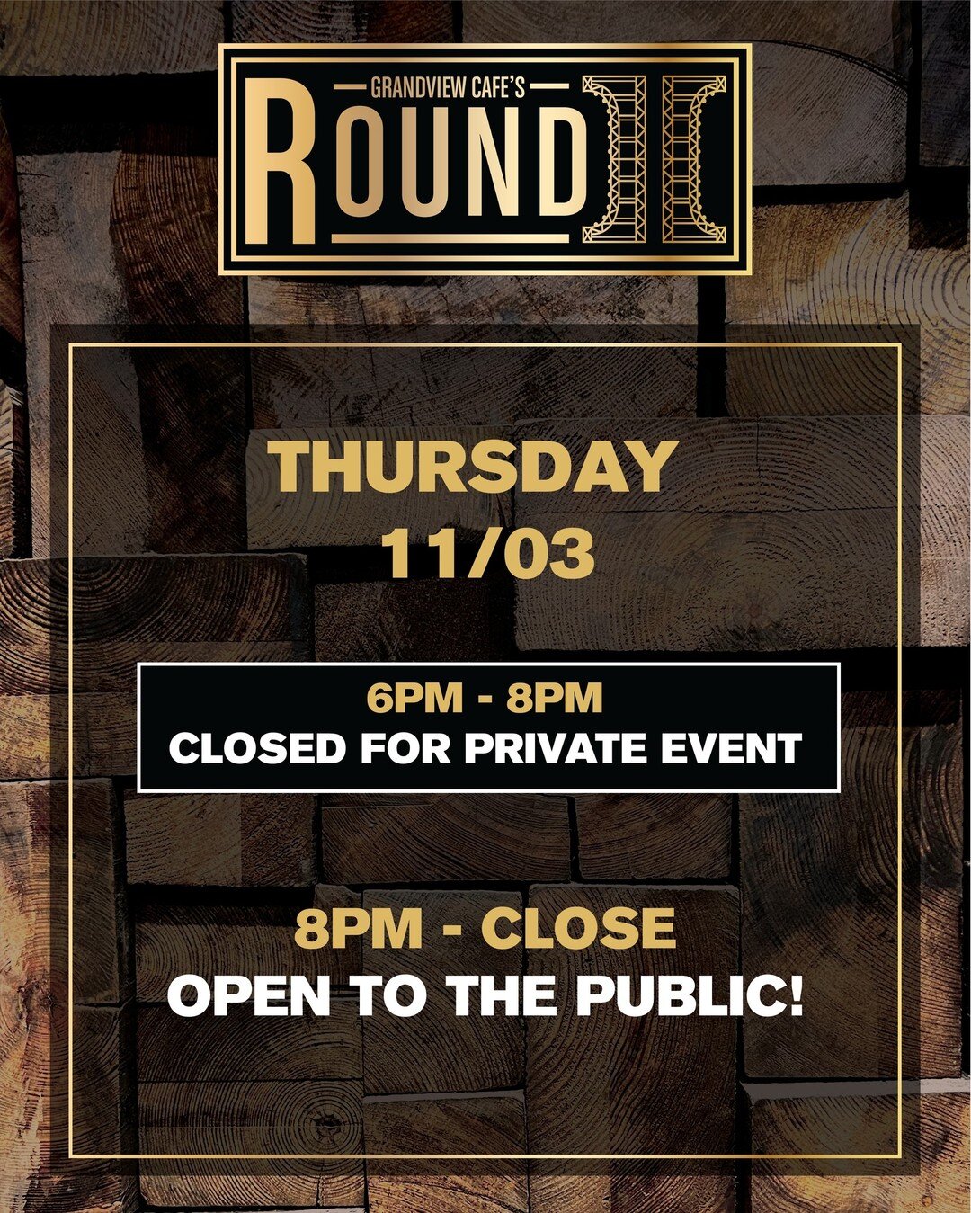 THURSDAY 11/03 | This Thursday Round II will be closed for a private event from 6PM-8PM - But not to worry! We&rsquo;ll be back open at 8PM. We&rsquo;ll see you then!

#cafesround2 #round2 #grandview #grandviewcafe #railhousebar #eatlocal #supportloc