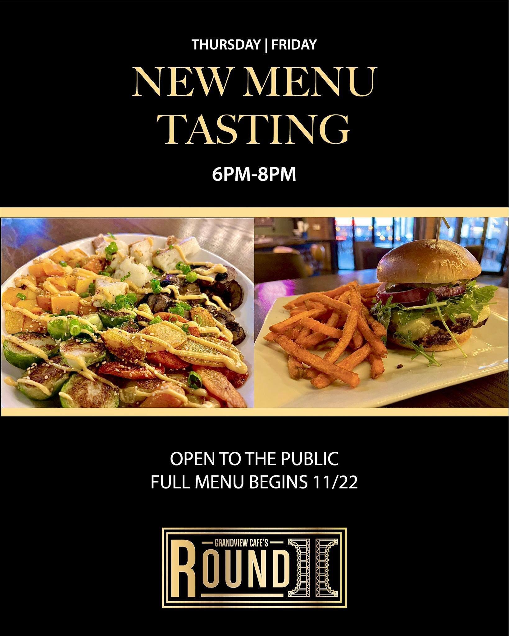 THURSDAY, FRIDAY | We&rsquo;re shaking things up! A brand new menu is coming soon to Round 2! There&rsquo;s something for everyone. Tastings will be available during happy hour (6pm-8pm)  Thursday and Friday with the full menu going live on Tuesday 1
