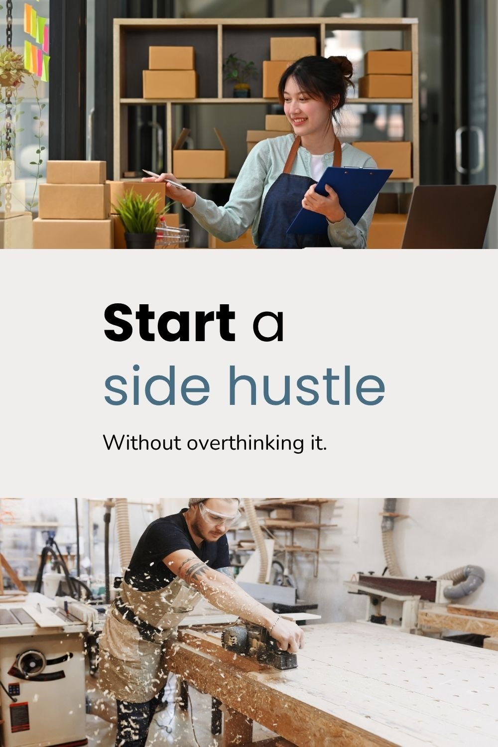 Start a side hustle without overthinking it