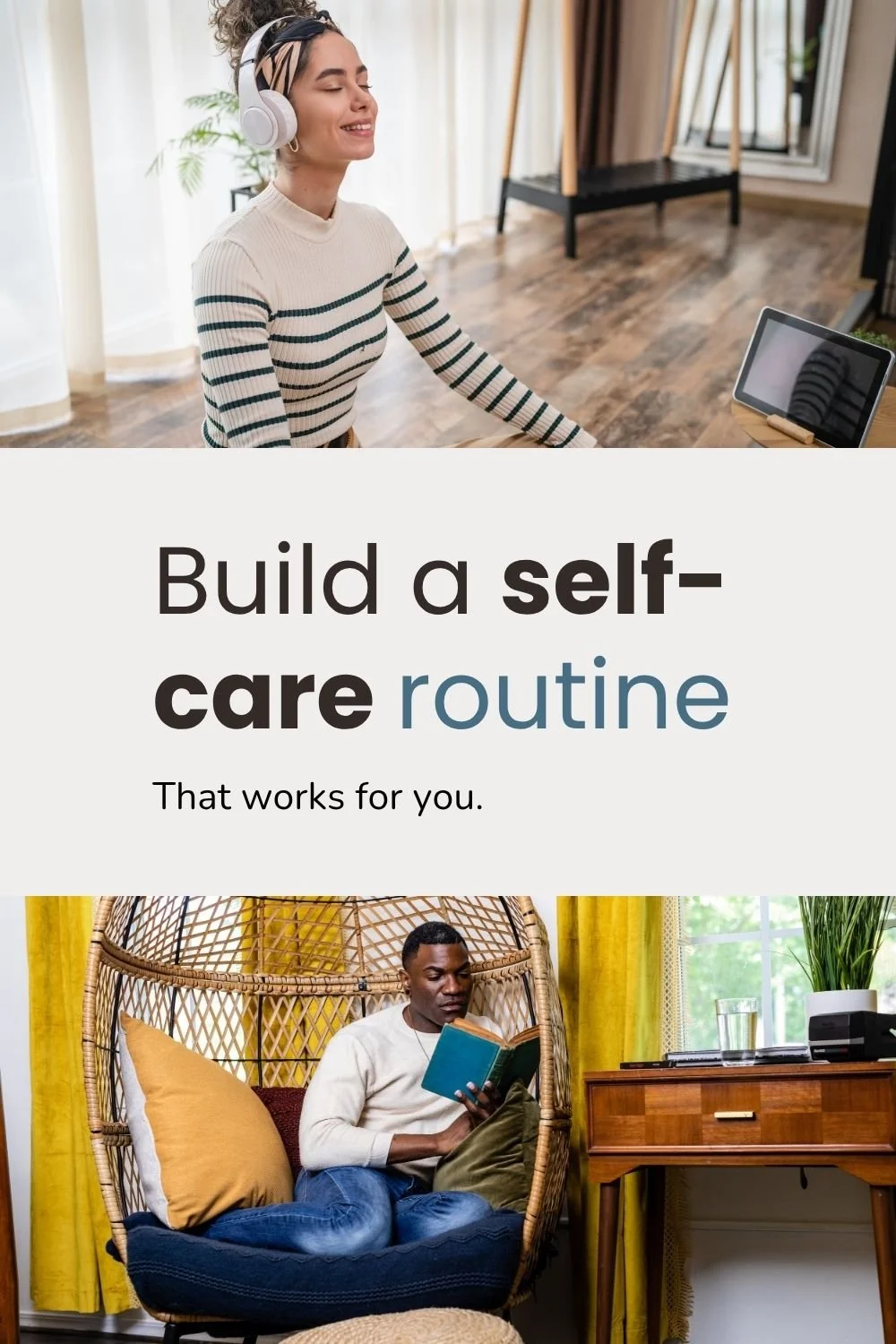 Build a self-care routine that works for you