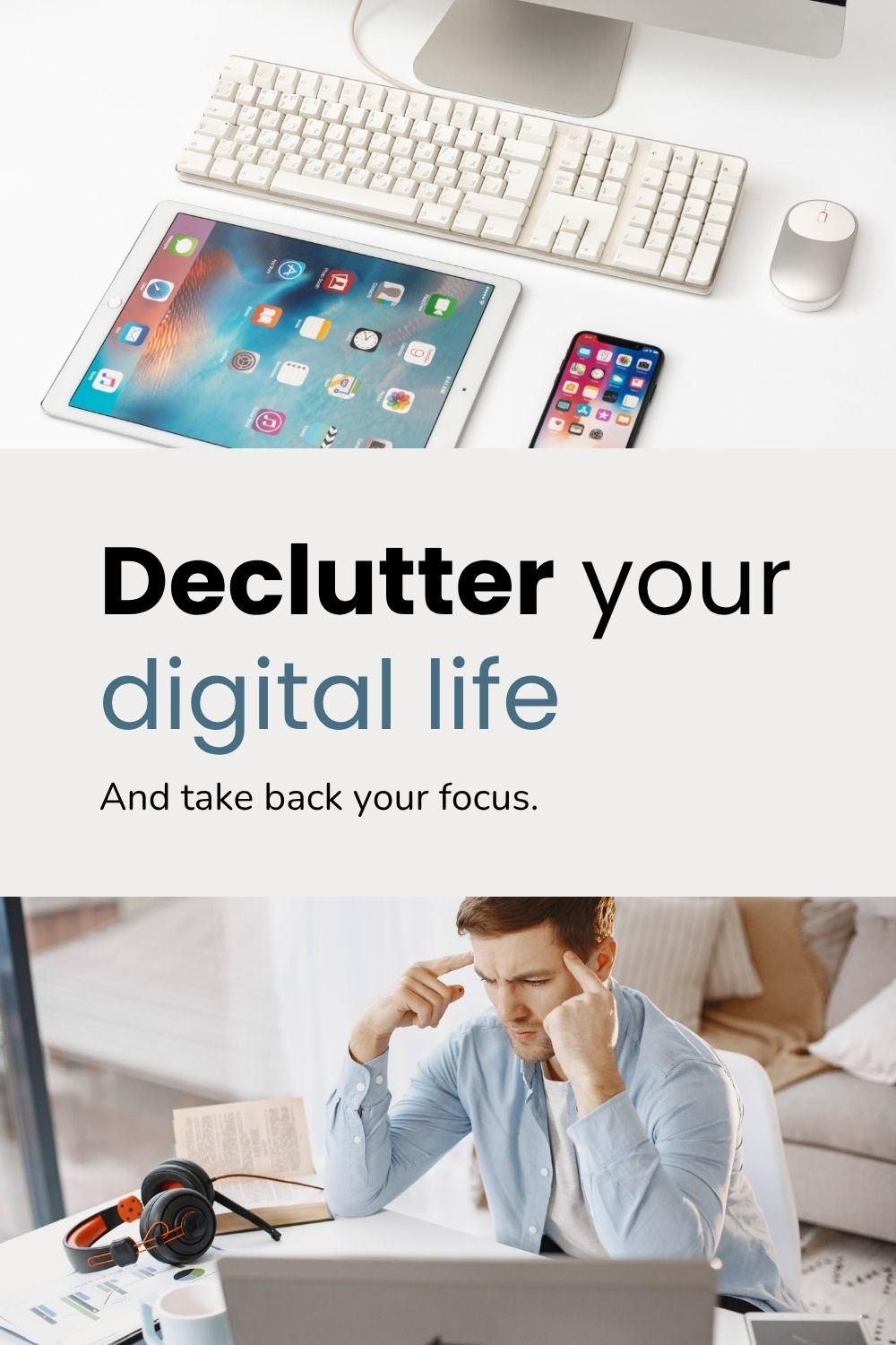 Declutter your digital life