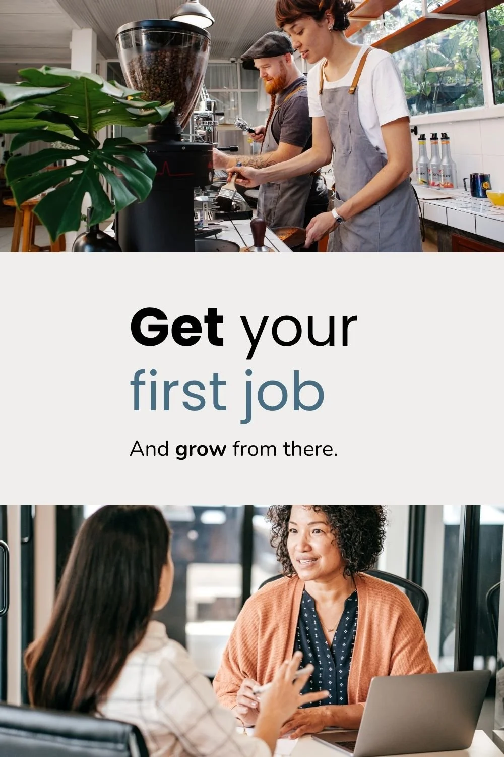 Get your first job and grow from there